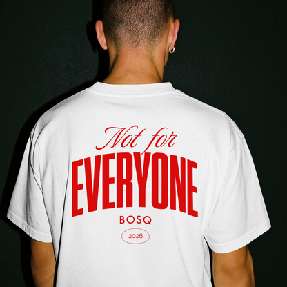 NOT FOR EVERYONE - Oversized Shirt